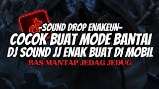 Download lagu DJ DROP ENAKEUN V45 SOUND JJ KANE FULL BASS COCOK BUAT DIMOBIL VIRAL TIKTOK TERBARU 2025 mp3