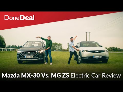 Mazda MX-30 Vs MG ZS Comparison | DoneDeal | Bob Flavin