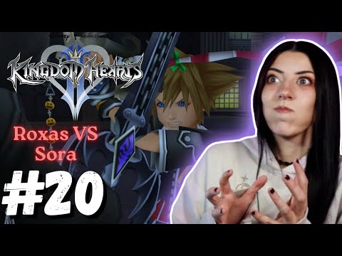 Sora vs Roxas | Kingdom Hearts 2 - Part 20 | FIRST Playthrough