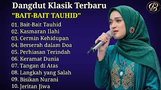 Download lagu DANGDUT KLASIK TERBARU 🎶 BAIT-BAIT TAUHID 🎶 COCOK UNTUK MENEMANI HARI-HARIMU ☕ mp3 Download lagu DANGDUT KLASIK TERBARU 🎶 BAIT-BAIT TAUHID 🎶 COCOK UNTUK MENEMANI HARI-HARIMU ☕ mp3