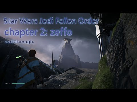Star Wars Jedi Fallen Order [chapter 2: zeffo] walkthrough.