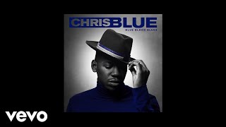 Chris Blue - Blue Blood Blues (Audio)