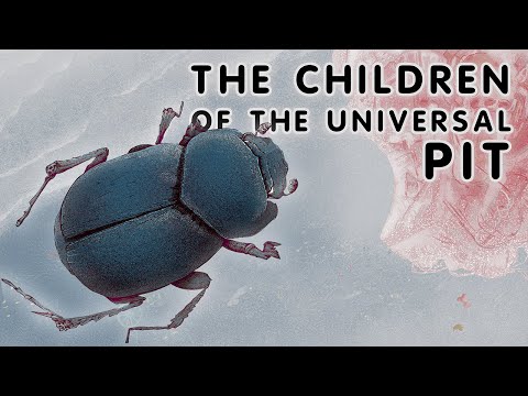 Video thumbnail for The Children of the Universal Pit