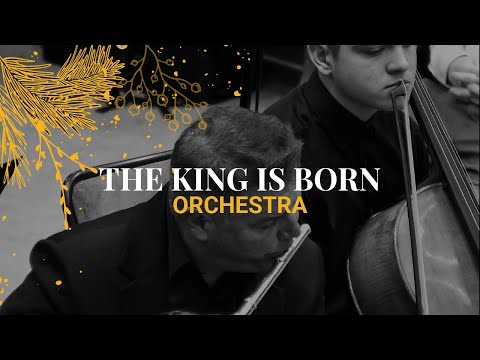 The King is born - Orchestra Betel
