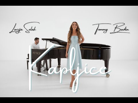 Lucija Selak, Tommy Budin - KAPLJICE (Official Music Video)