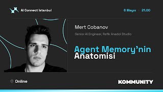 Agent Memory'nin Anatomisi ∘ Mert Cobanov