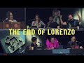 The End of Lorenzo