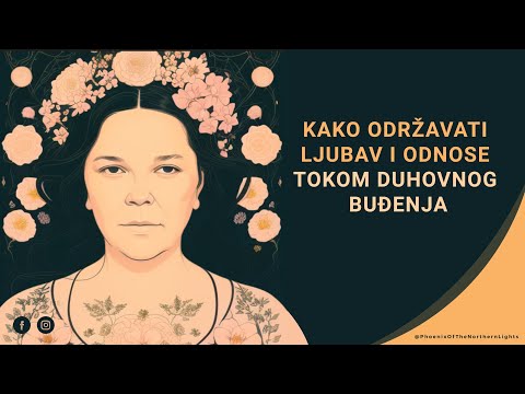 Kako održavati ljubav i odnose tokom duhovnog buđenja | PhxNorth #035