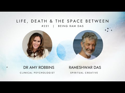 EPISODE 231 |  Being Ram Dass with Rameshwar Das