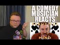 A Comedy Musician Reacts | Beautiful Mind - Tom Cardy & Brian David Gilbert [REACTION]