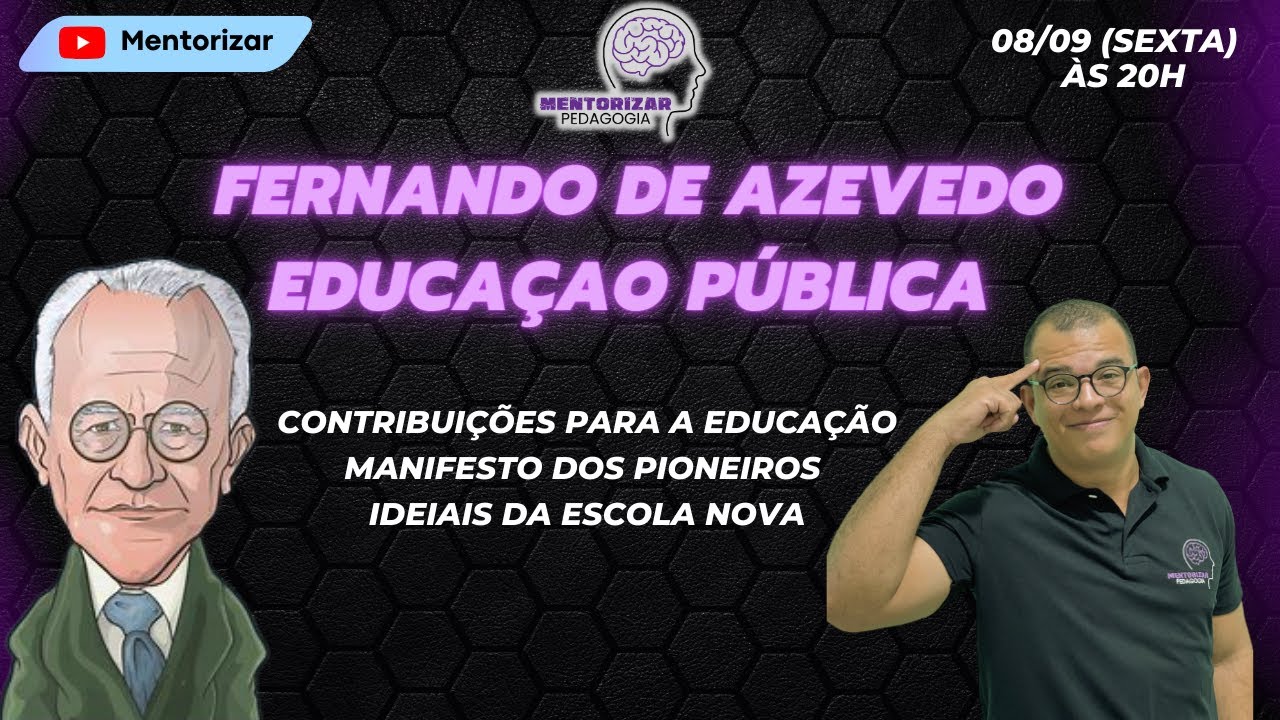 Fernando de Azevedo e a Educação Pública #escolanova #magisterio #concurso #pedagogia #pioneiros