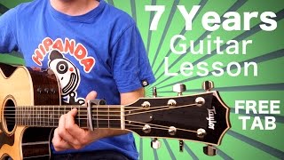 Lukas Graham - 7 Years Acoustic Guitar Lesson FREE SHEET MUSIC