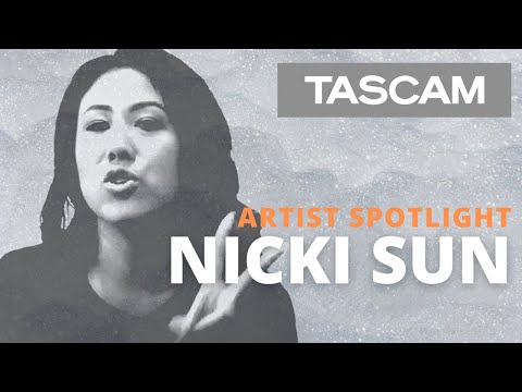 TASCAM Artist Spotlight: Nicki Sun