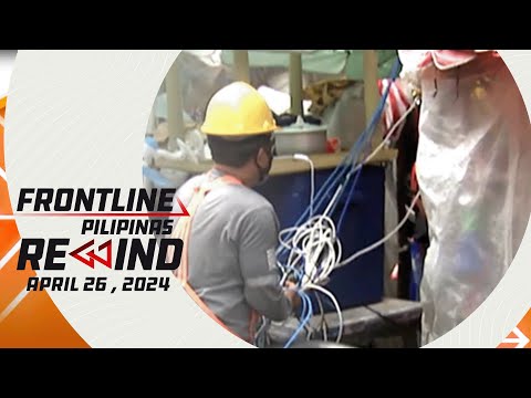 Frontline Pilipinas Rewind April 26, 2024 #FrontlineRewind