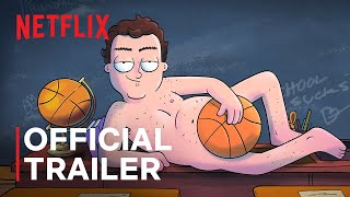 HOOPS | Official Trailer | Netflix