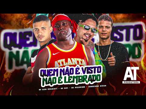 QUEM NÃO É VISTO NÃO É LEMBRADO - MC Ricardinho, MC Caso Novamente, Adsonzinho na Gestão, Mc Saci