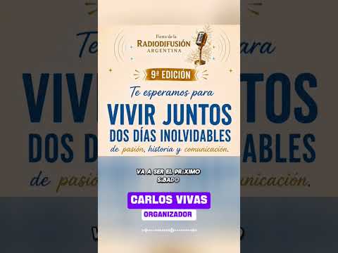 👑Llega  la Novena Edición de la Fiesta de la Radiodifusón Argentina en Colonia Marina.