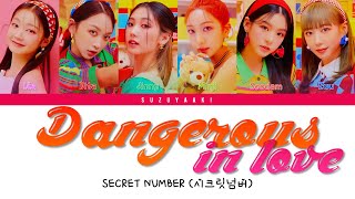 Download lagu SECRET NUMBER (시크릿넘버) - “Dangerous In Love” Lyrics [Color Coded Lyrics Han|Rom|Ita|가사] mp3