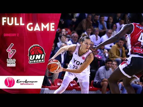 LDLC Asvel Feminin v Girona - Full Game - EuroLeague Women 2019-20