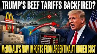 Trump’s Beef Tariffs Backfired? McDonald’s Now Imports From Argentina at Higher Cost MQDEFAULT Thumbnail