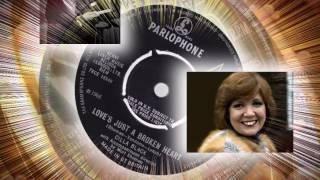 Cilla Black  -  Love's just A Broken Heart