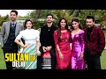 Sultan Of Delhi Tahir Raj Anjumm Shharma Anupriya Goenka Mouni Roy Harleen Sethi Mehreen Pirzada