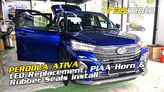 Perodua Ativa LED replacement, PIAA horn and Rubber seals install