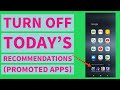 How To Turn Off Remove Today S Recommendations Promoted Apps In Xiaomi Phones Xiaomi Redmi Poco