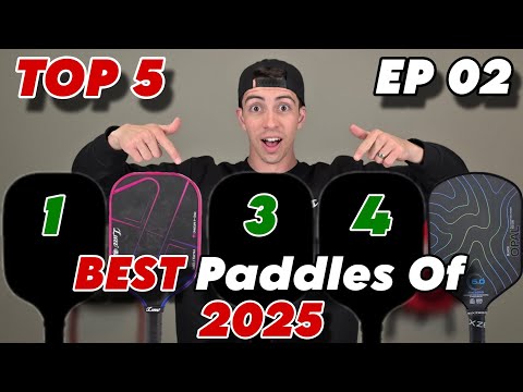 Top 5 Paddles Of 2025 | What's in My Bag EP 02