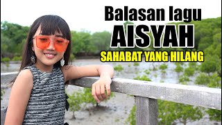 Download lagu Valencia Yahya - balasan lagu aisyah sahabat yg hilang mp3
