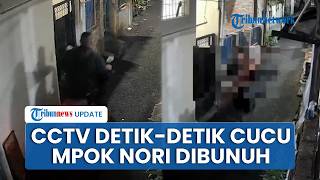 CCTV Rekam Detik-detik Pembunuhan Cucu Mpok Nori, Gerak-gerik Pelaku Intai Korban sebelum Beraksi
