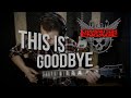 KILLSWITCH ENGAGE | THIS IS GOODBYE | 2020 | GUITAR COVER EVERY DAY #45