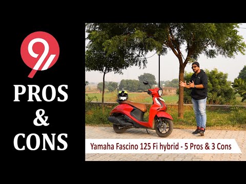 Yamaha Fascino 125 Fi-Hybrid Pros & Cons | 5 Things We Like  and 3 We Don't