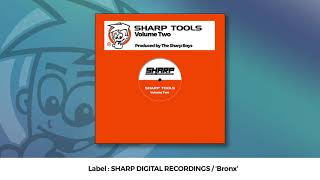 The Sharp Boys - Bronx (Sharp Tools Volume Two)