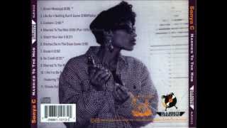 Sonya C &quot;Life Ain&#39;t Nothing But A Game&quot;