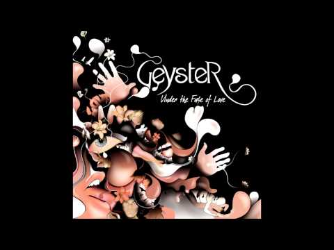 Geyster - Under The Fuse Of Love (extended mix) (2006)