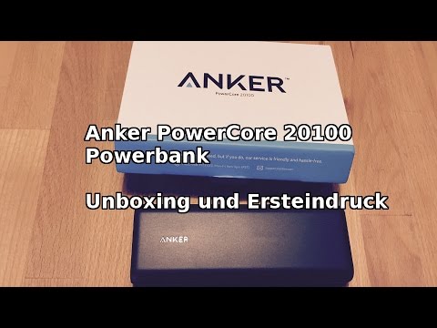 Anker Powercore 20100 Powerbank Unboxing: Arbeitstier oder Luftnummer?