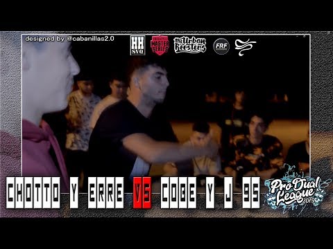 CHOTTO y ERRE vs COBE y J 95 | 8avos | NACIONAL PRO DUALE LEAGUE 2019
