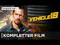 VEHICLE 19 Mit Paul Walker Kompletter Film Deutsch