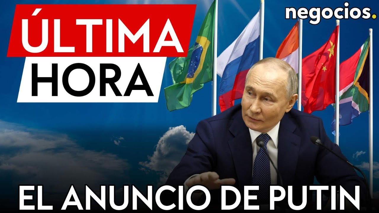 ÚLTIMA HORA | BRICS: Putin anuncia un circuito de pagos y liquidaciones independiente
