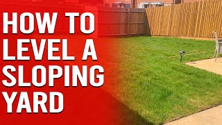 How to Level a Sloping Yard - How to Level Backyard