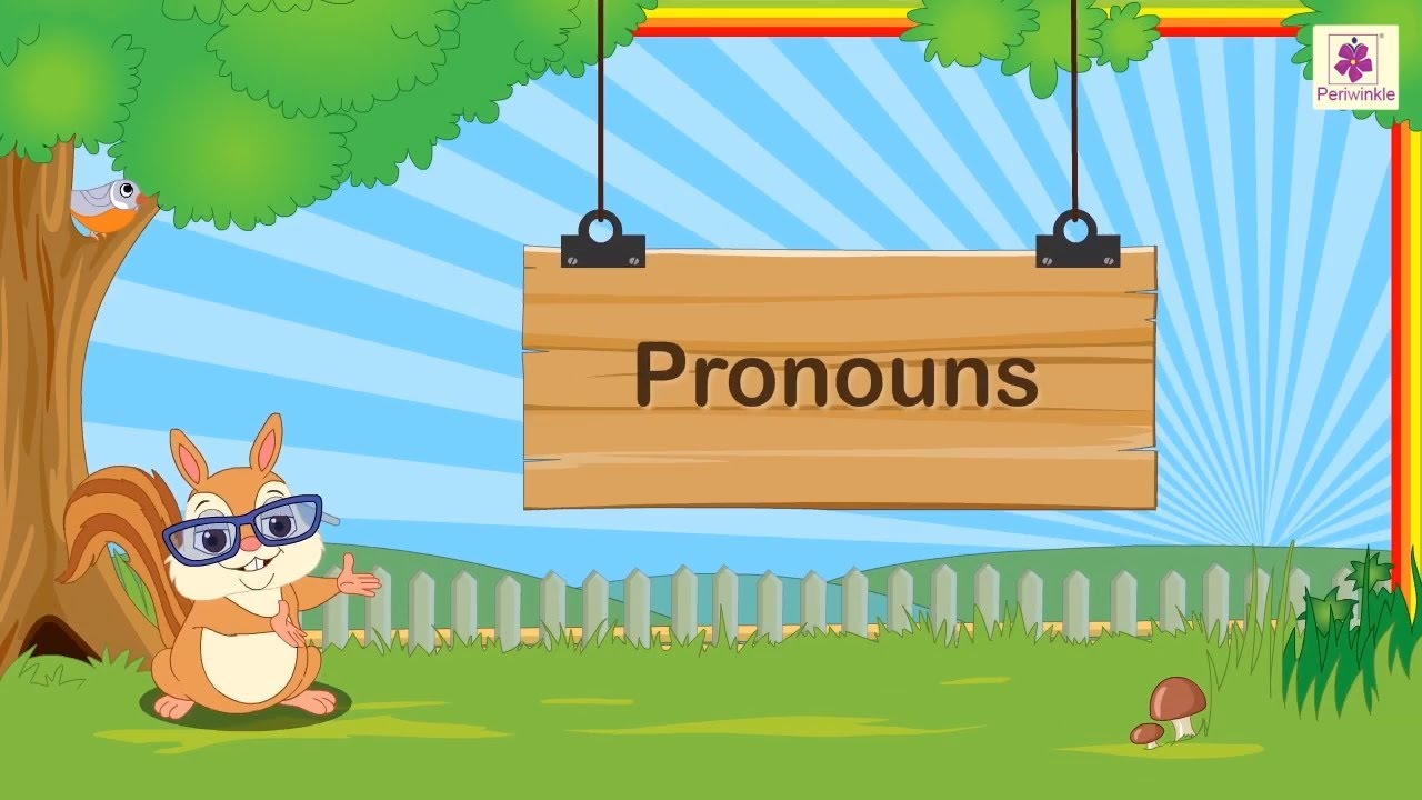 Watch video Pronouns | English Grammar & Composition Grade 1 | Periwinkle Now Pronouns | English Grammar & Composition Grade 1 | Periwinkle