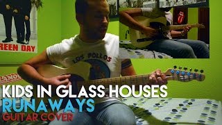 Kids In Glass Houses - Runaways (Guitar Cover)