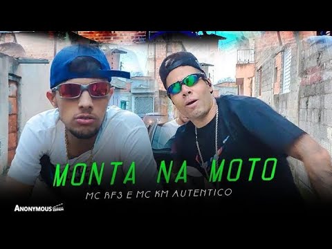 Monta na Moto - MC KM AUTENTICO MC RF3 ( Dj Paulo Ricardo)