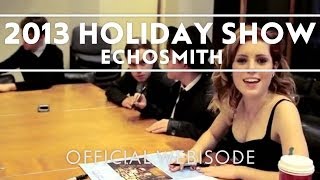 Echosmith - 2013 Holiday Party [Extras]