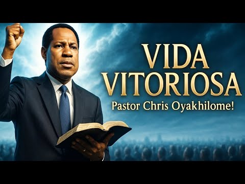 Vida Vitoriosa em Cristo | Nada Pode Te Derrotar — Pastor Chris Oyakhilome