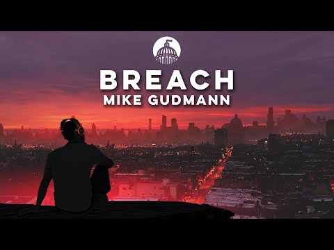Mike Gudmann, Coby Watts - Breach