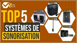 Systèmes de sonorisation - Top 5 - (BonChoix)