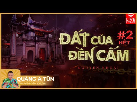 Đất của Đền Cấm Tập 2 Hết | Truyện ma pháp sư làng quê người thanh niên ở trên mảnh đất độc