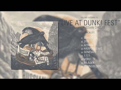 Russian Circles (Illinois) - Live at Dunk! Fest (2017) | Full Live Album